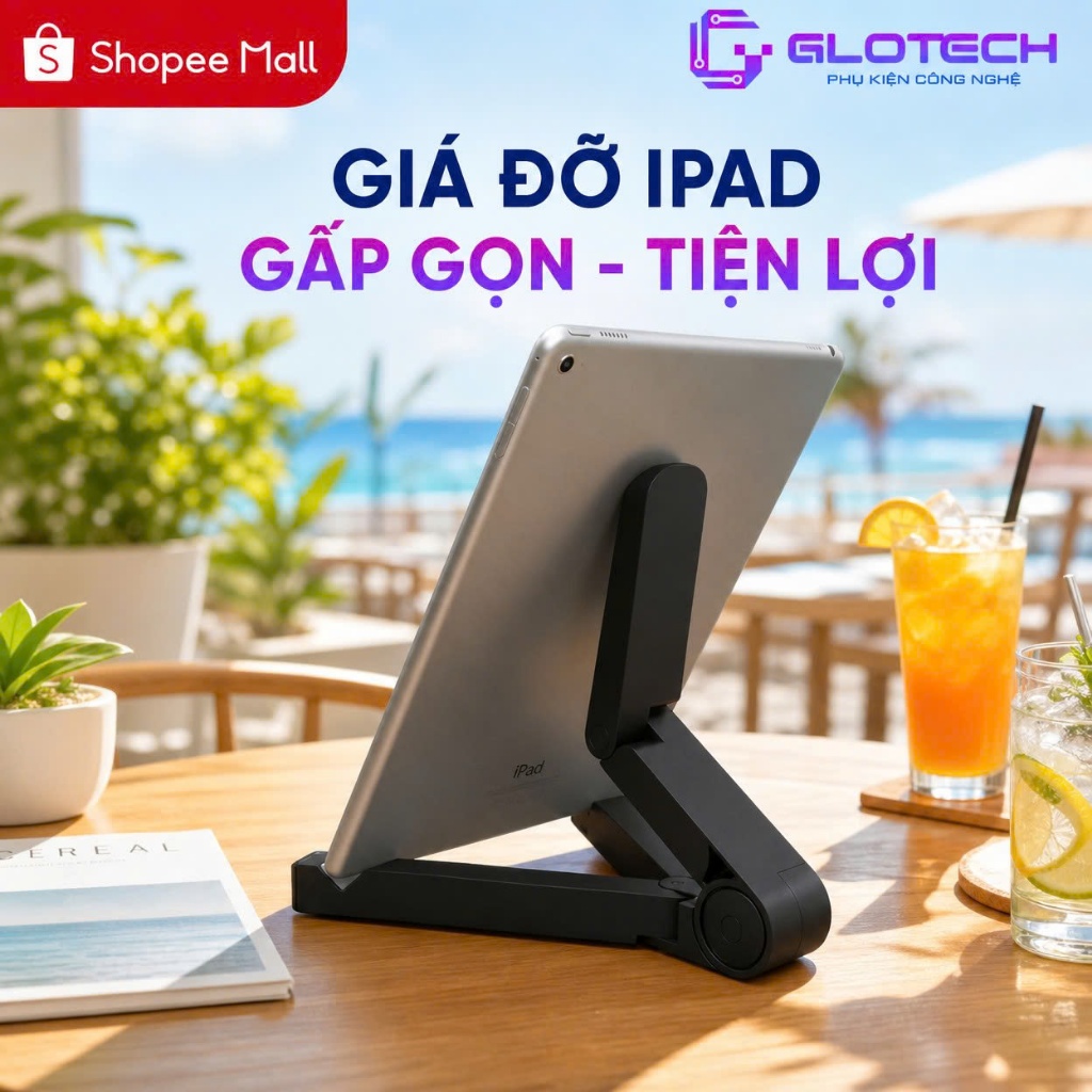 Giá đỡ ĐT,iPad,Tablet GLOTECH: Gấp gọn, xoay đa năng, chống trượt, siêu tiện lợi cho bàn làm việc...