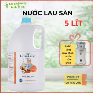 Nước lau sàn hữu cơ Layer Clean an toàn cho bé Quế, Gió biển Layerclean Chai 5 Lít Góc Bếp Xanh