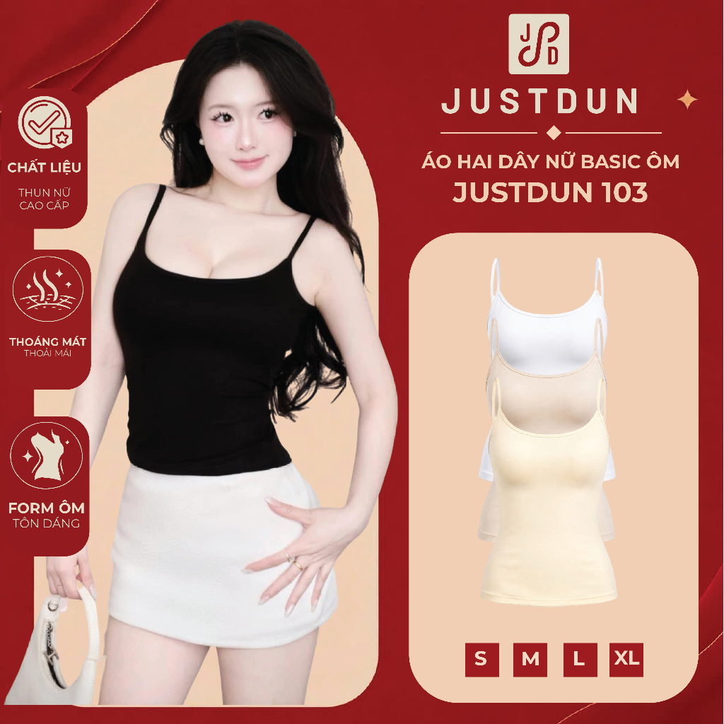 ( ÁO 2 LỚP không mút ) Áo Hai Dây Nữ Basic Ôm Body Chất Cotton Lông Mịn Tôn Dáng JUSTDUN 103