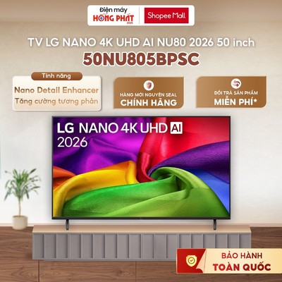 Smart Tivi LG NANO 4K UHD AI NU80 2026 50 inch 50NU805BPSC [Giao-Lắp HCM]