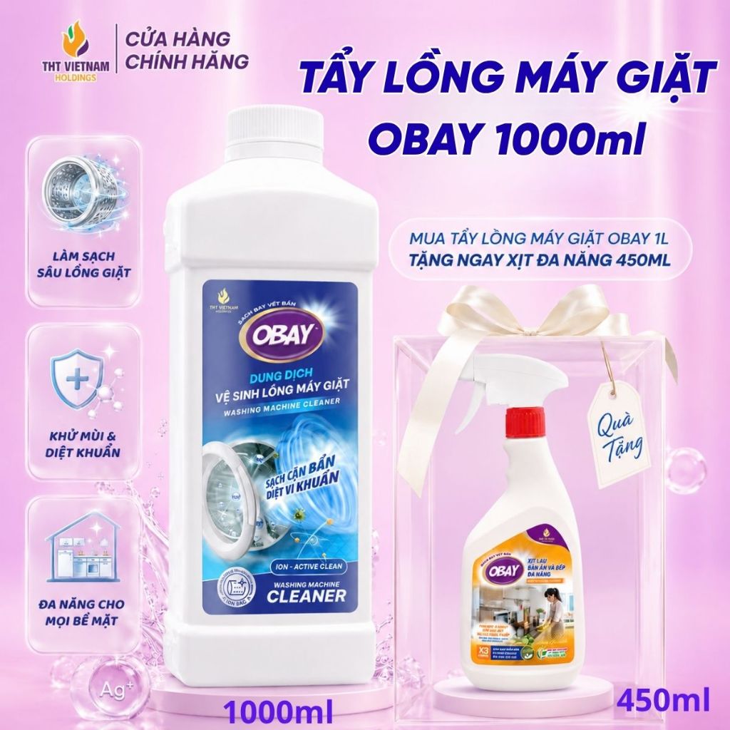Bộ Đôi Dung dịch tẩy lồng máy giặt Obay 1000ml TẶNG XỊT LAU BÀN BẾP 450ml sạch sâu khử mùi hiệu quả 