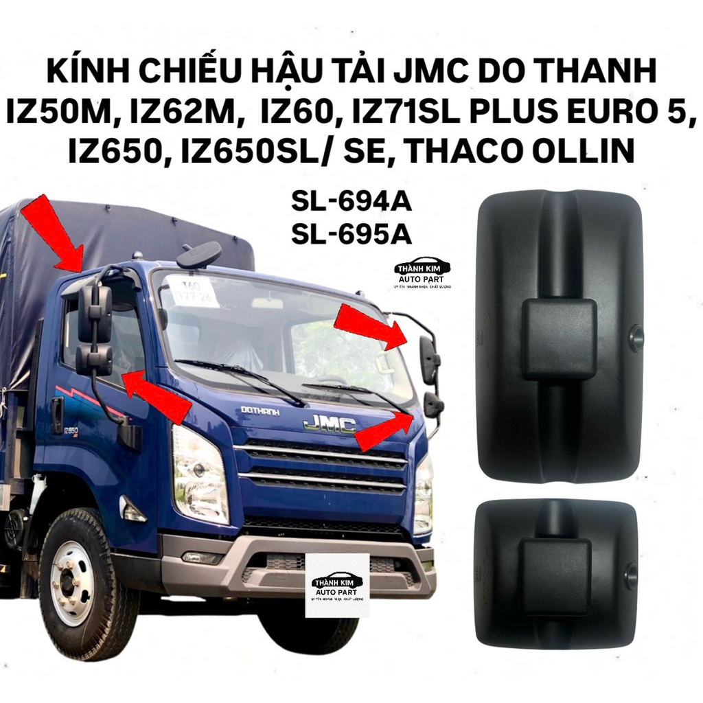 KÍNH CHIẾU HẬU TẢI JMC DO THANH IZ50M, IZ62M, IZ60, IZ71SL PLUS EURO 5, IZ650, IZ650SL/ SE, THACO OL