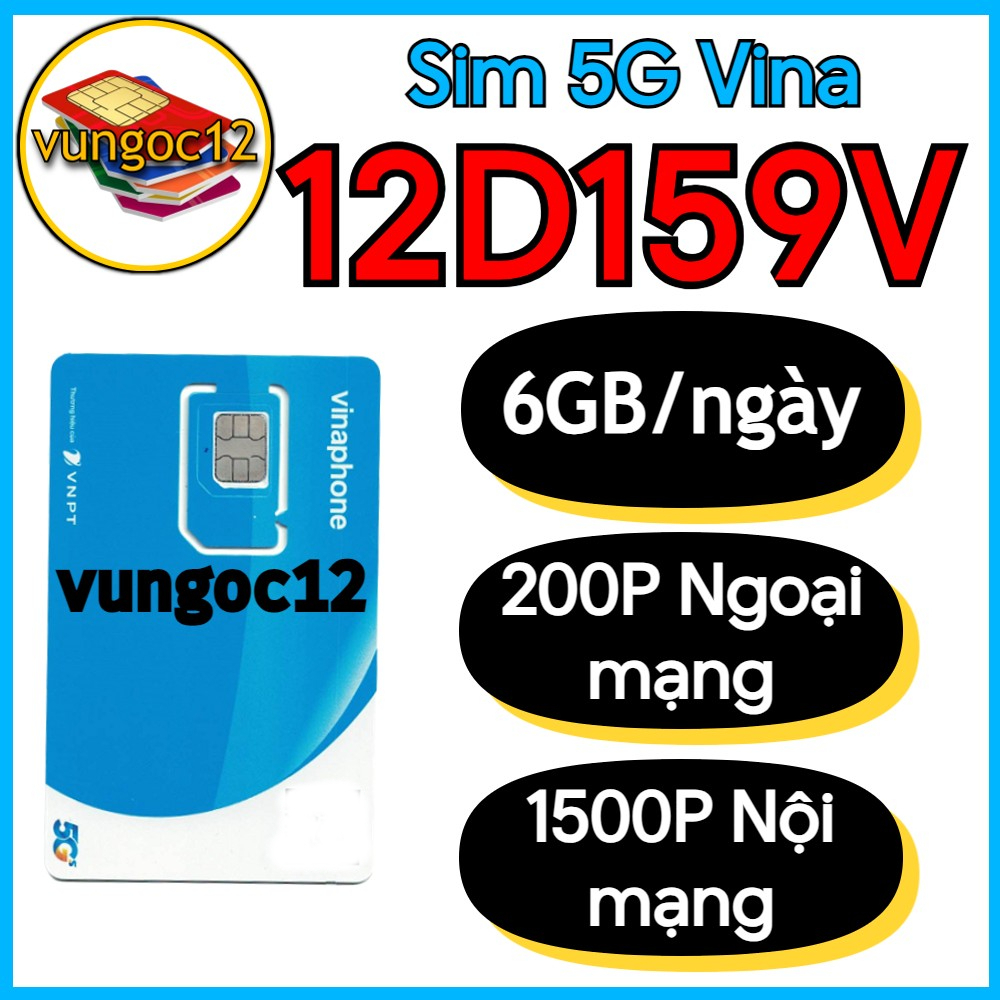 SIM 5G VINA 12D59V U1500 FCLUB D500 FHAPPY 12TD49 BIG50Y KM 14 THÁNG