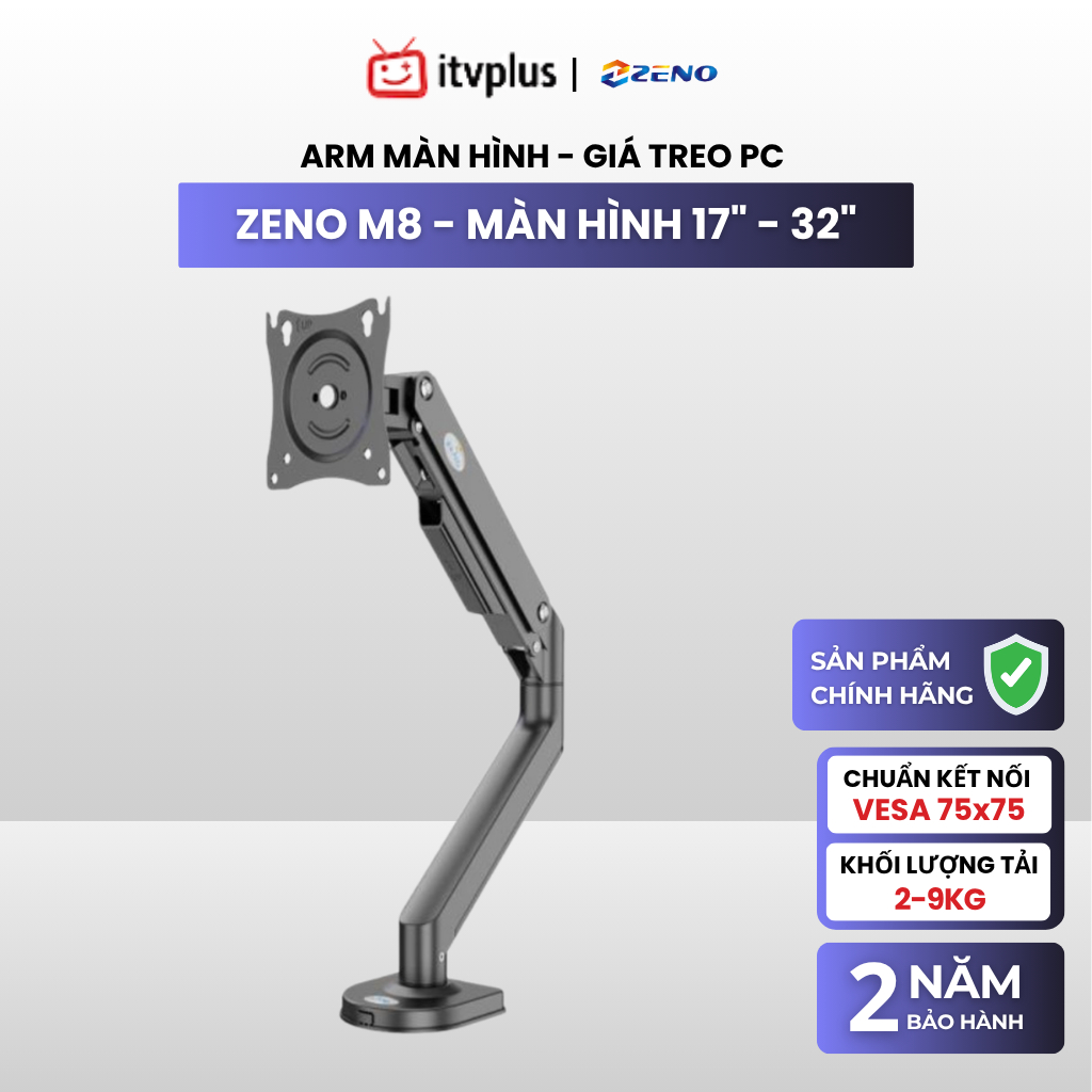 Arm màn hình ZENO M8/B Màn hình 17-32inch 2-9KG, Giá treo PC giá rẻ, Arm chính hãng