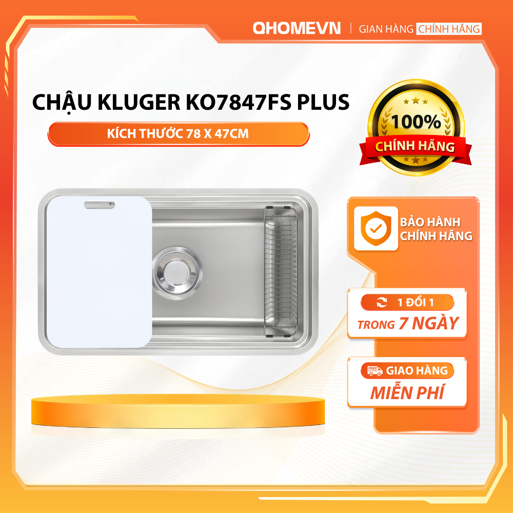 Chậu rửa bát Kluger KO7847FS Plus | Hàng chính hãng