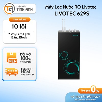 Máy Lọc Nước Nóng Lạnh LIVOTEC 629S - 10 Lõi - [Giao Toàn Quốc]