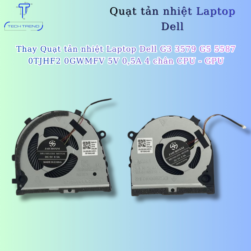Thay quạt tản nhiệt tương thích Laptop tương thích Dell G3 3579 G5 5587 0TJHF2 0GWMFV 5V 0,5A 4 chân