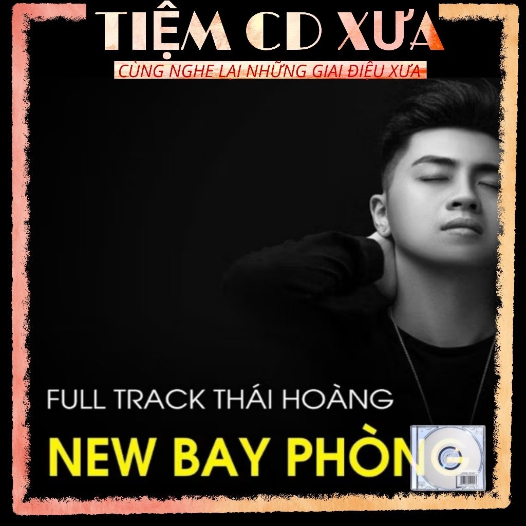 Đĩa CD LossLess [29] NONSTOP THÁI HOÀNG VINAHOUSE - FULL TRACK THÁI HOÀNG MỚI NHẤT 2025 .WAV Audio C