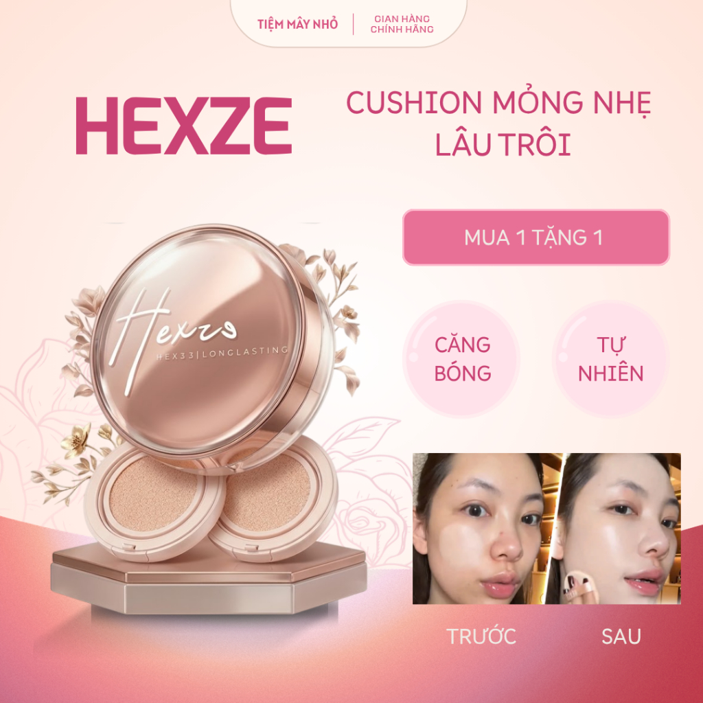 Cushion căng bóng ẩm mịn Hexze