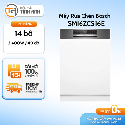 Máy Rửa Chén Bán Âm Series 6 Bosch SMI6ZCS16E - Dung Tích 14 Bộ - Xuất Xứ Đức [Giao Toàn Quốc]