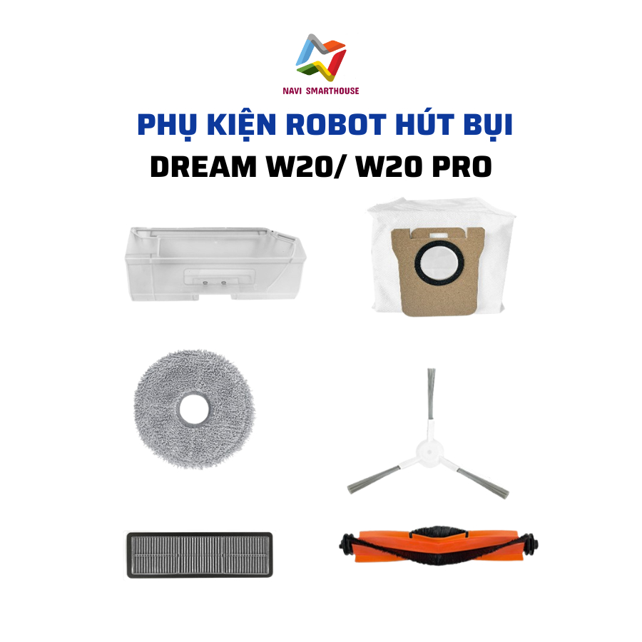 Phụ kiện robot hút bụi Dream W20, W20 Pro, W20 pro ultra chổi lăn, lọc, chổi cạnh, khăn, túi rác