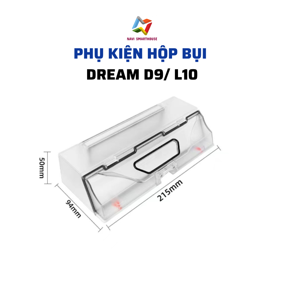 Phụ kiện robot hút bụi lau nhà Dream D9, D9 pro, D9 max, L10 hộp bụi, hộp rác