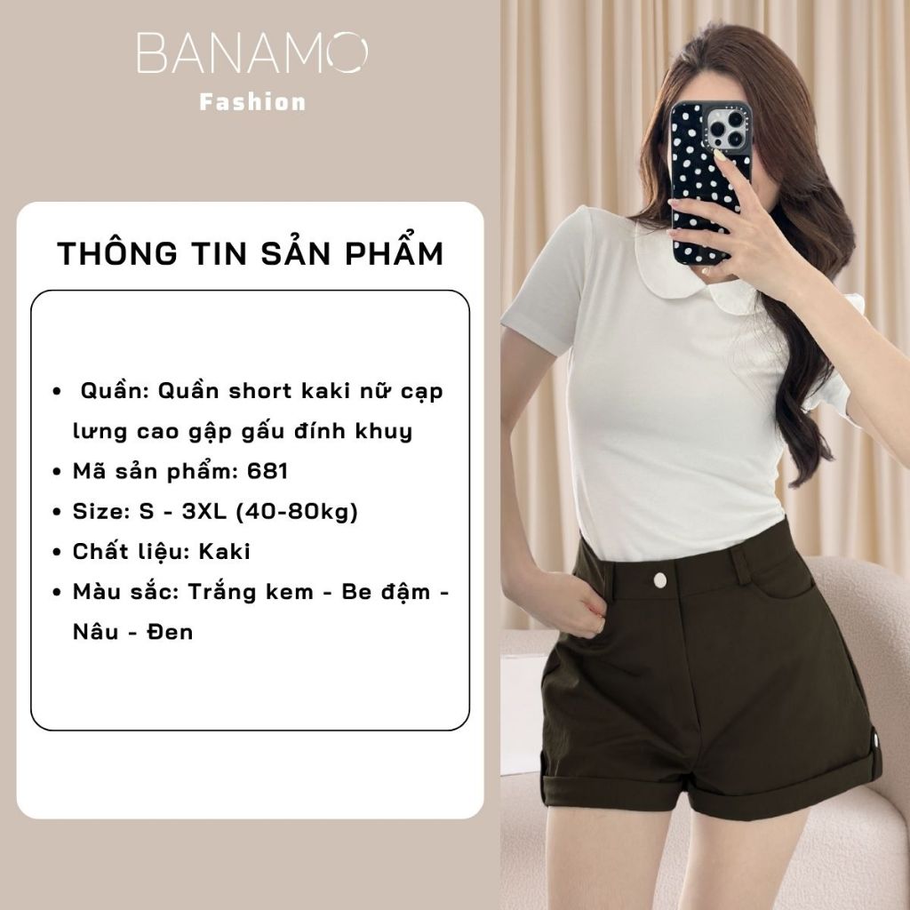 Quần short nữ BIGSIZE Banamo Fashion quần kaki cạp cao gập gấu đính khuy trẻ trung tôn dáng dễ phối đồ 681 | BigBuy360 - bigbuy360.vn