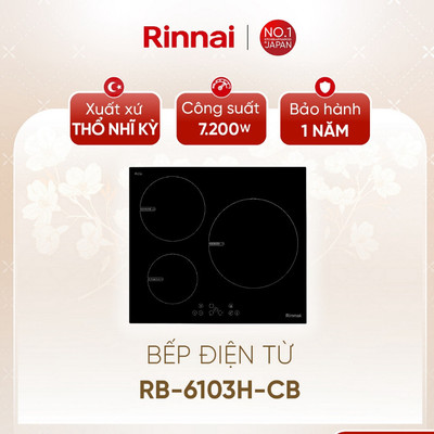 [CHÍNH HÃNG] Bếp từ Rinnai RB-6103H-CB - Mặt bếp Kính SCHOTT Ceran - Công suất 7200W