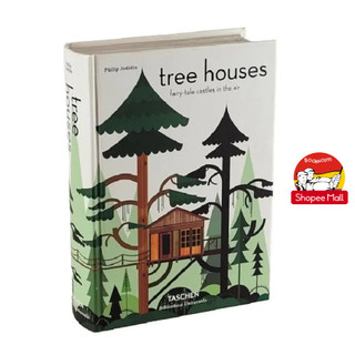 Sách - Tree Houses by Philip Jodidio - English Architecture Design Book - Sách Ngoại Văn - Bìa Cứng