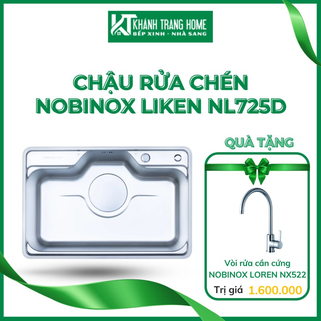 Chậu rửa bát NOBINOX LIKEN NL725D xuất xứ chính hãng bảo hành 10 năm - Khánh Trang Home