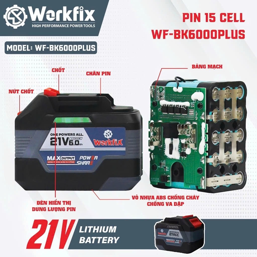 Pin WORKFIX WF-BK6000PLUS, Dùng Máy Khoan, Siết Bulong Pin,Mạch Chống Ngắt Tải,Dung Lượng 15CELLS