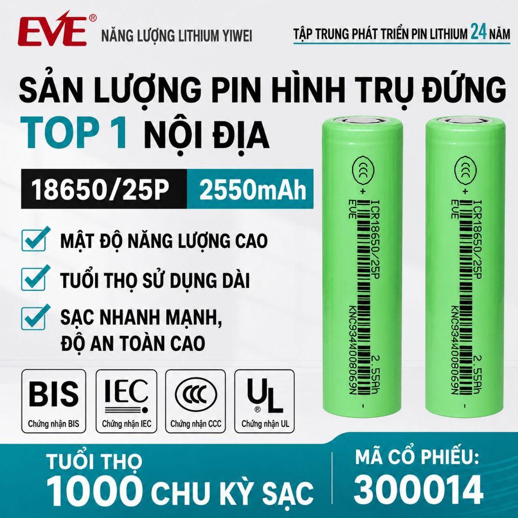 MỚI 18650 eve 25p dung lượng 2500mah mới 100% chính hãng , cell pin nội trở thấp , dung lượng chuẩn