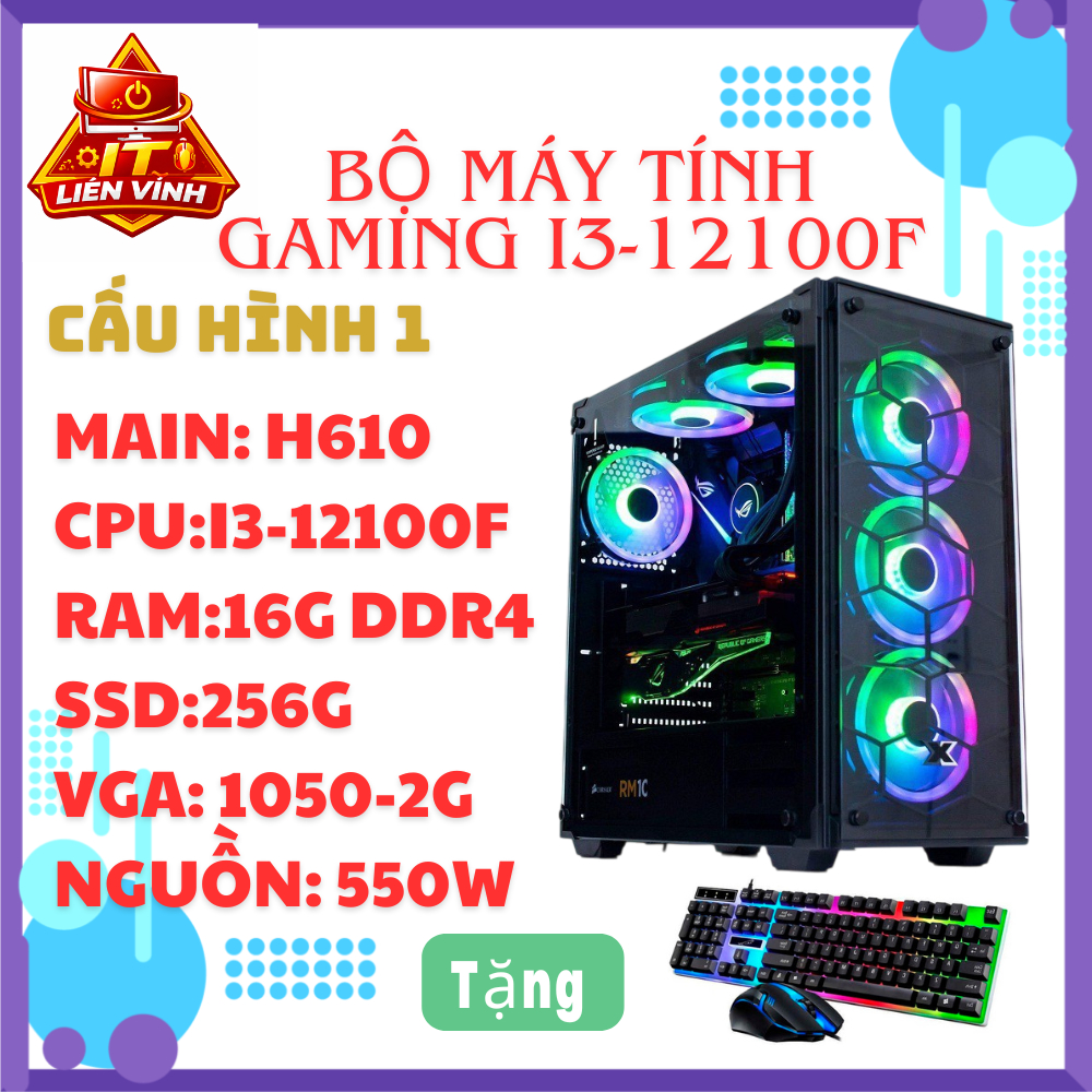 Bộ Máy Tính Gaming Dễ Dàng Nâng Cấp I3-12100F