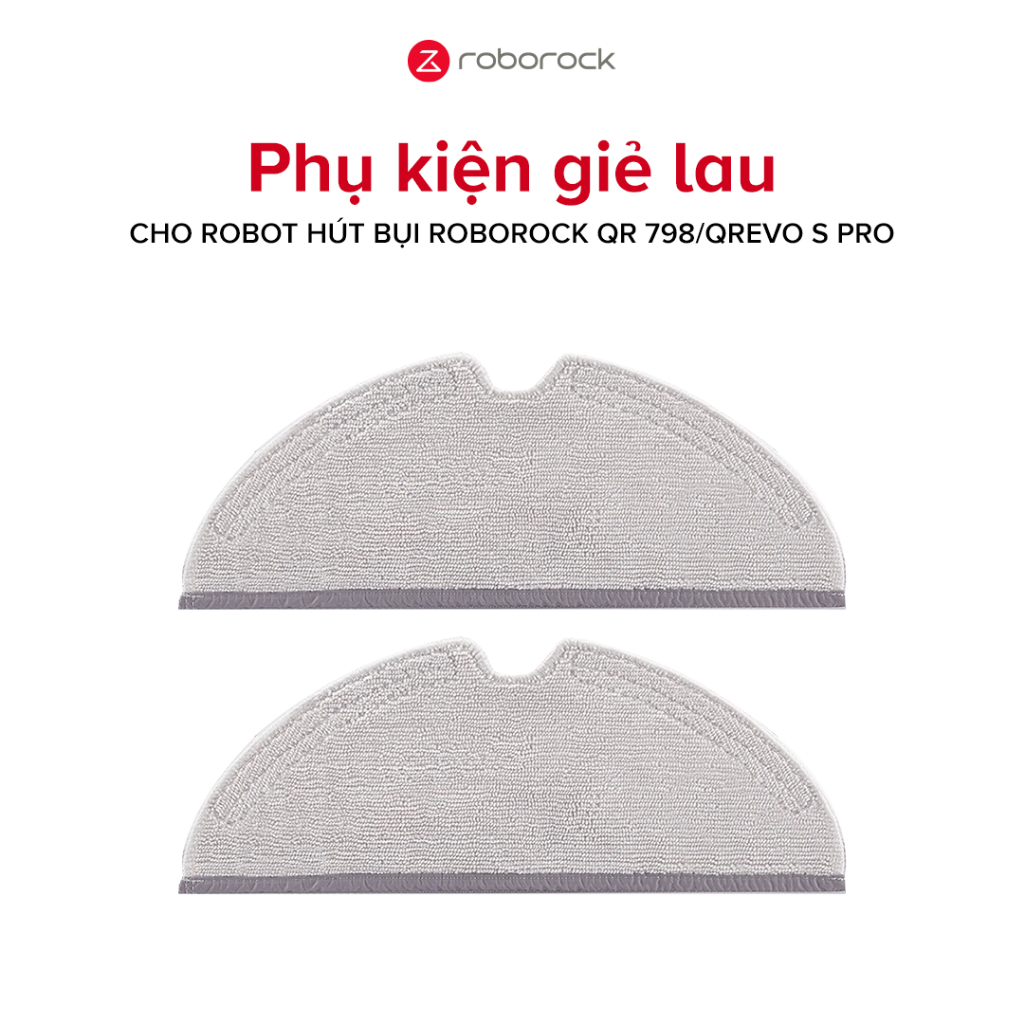 Phụ kiện giẻ lau cho Robot hút bụi Roborock QR 798/ Qrevo S Pro