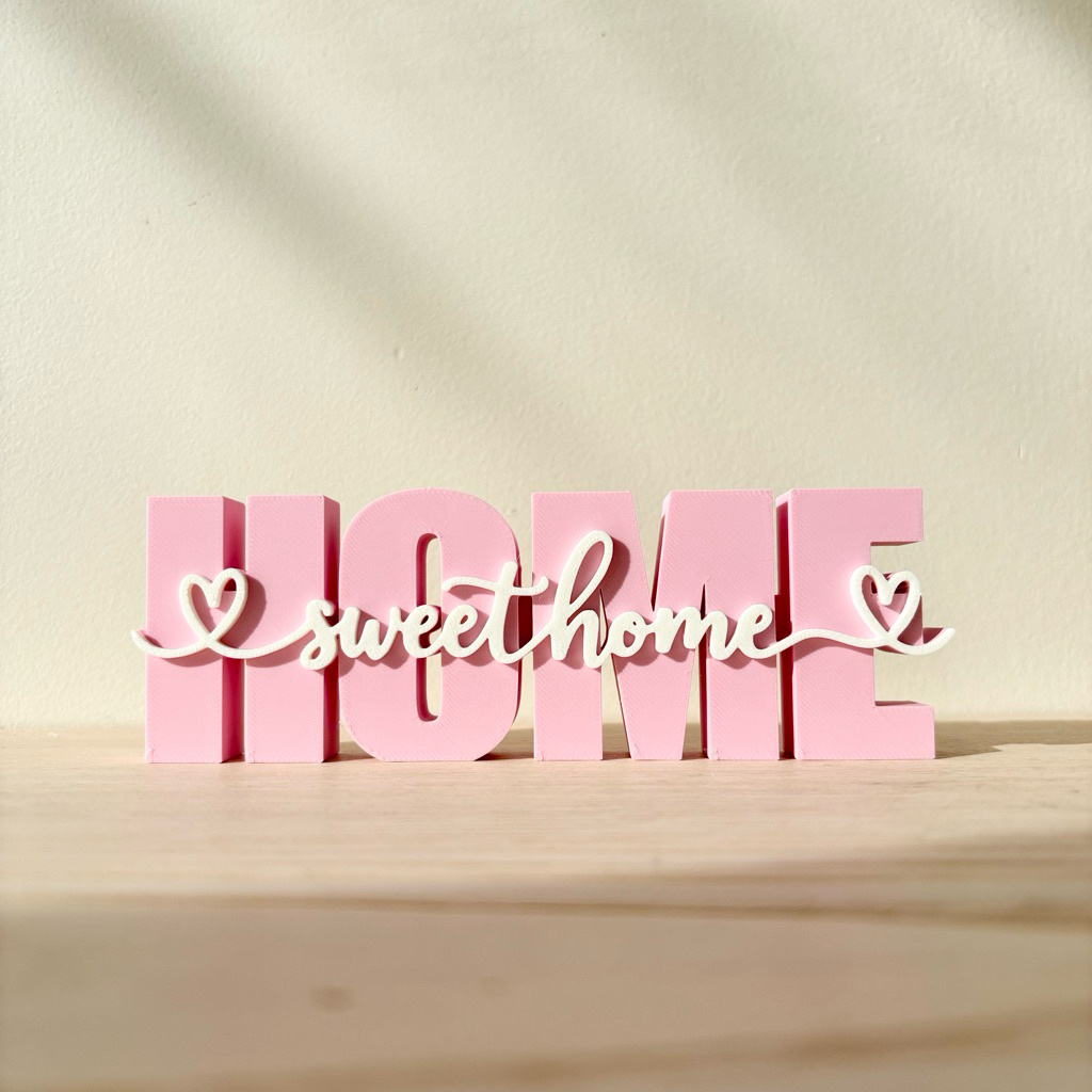 🏡 BẢNG CHỮ “HOME SWEET” IN 3D ✨