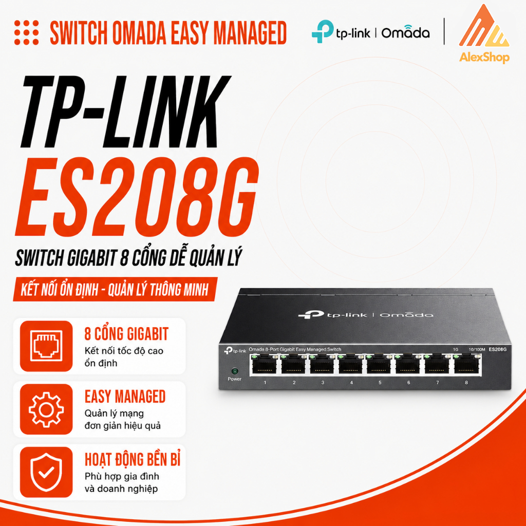 [2026]Switch TP-Link Omada ES208G/ ES224G/ ES205G | 8 Cổng Gigabit Quản Lý Cloud