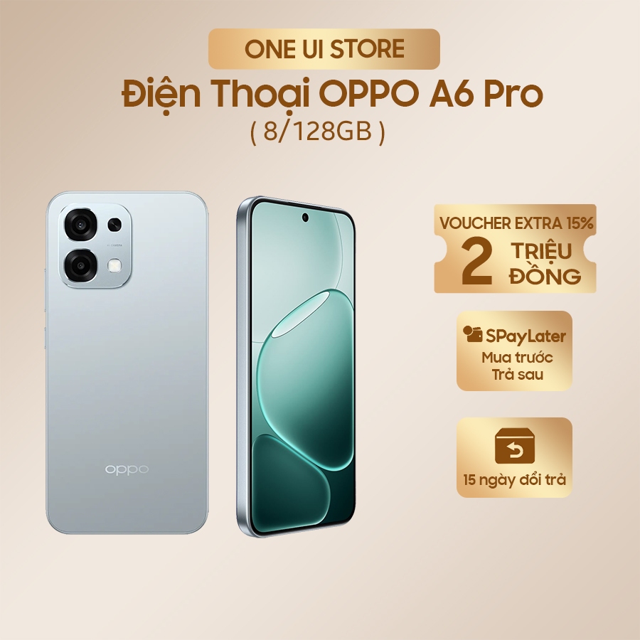 [HỎA TỐC] Điện Thoại OPPO A6 Pro (8/128GB) Chính Hãng - New nguyên seal 100% - ONE UI STORE