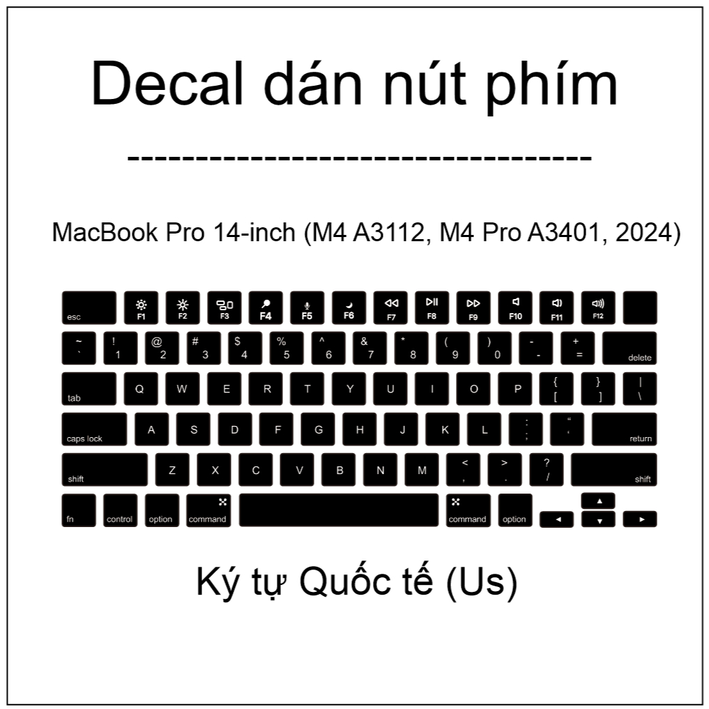 Decal dán nút phím cho máy MacBook Pro 14-inch (M4 A3112, M4 Pro A3401, 2024)
