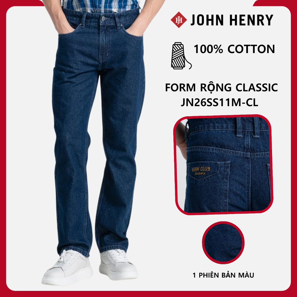 JOHN HENRY - JN26SS11M-CL - FORM RỘNG-CLASSIC - Quần Jean Dài Nam Form Rộng - Thoải Mái & Năng Động