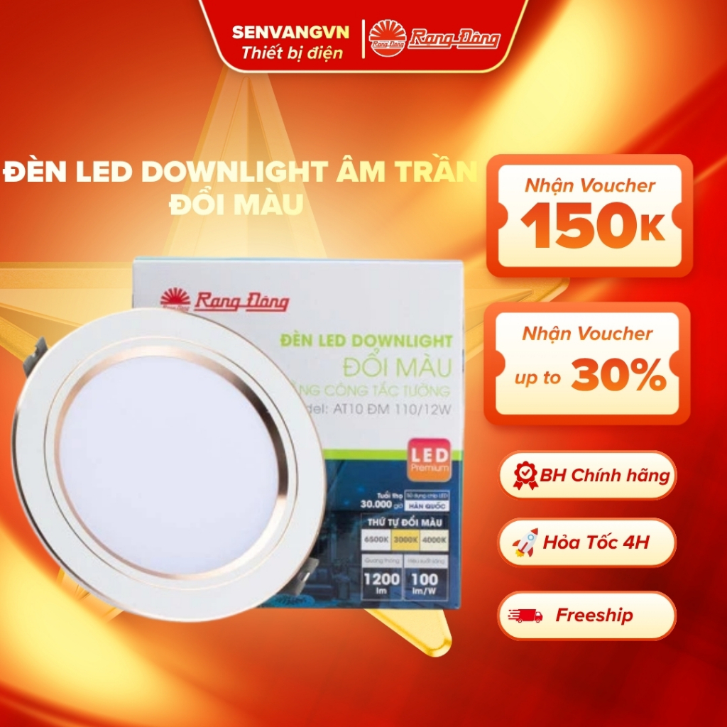 Đèn Led Âm Trần Đổi Màu RẠNG ĐÔNG Downlight  DAT10 90/7W, 90/9W,110/9W,110/12W - Senvangvn