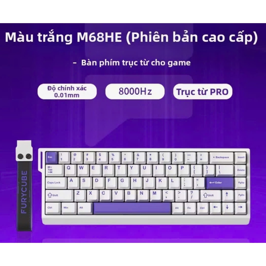 FURYCUBE M68HE Trắng Tím