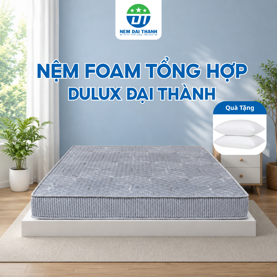 [TẶNG 2 GỐI NGỦ] Nệm Foam DULUX Đại Thành Cao Cấp Chính Hãng, Massage Nâng Đỡ Cơ Thể, Thoải Mái