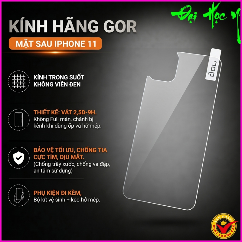 Kính Cường Lực Mặt sau Gor iPHONE 11 Trong Suốt Cao Cấp chính hãng Gor