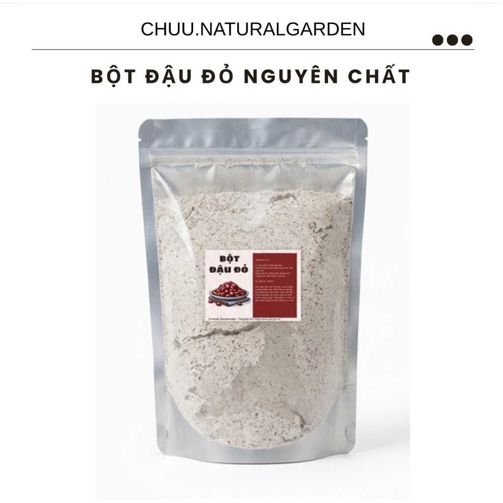 BỘT ĐẬU ĐỎ DƯỠNG TRẮNG DA NGUYÊN CHẤT THIÊN NHIÊN_by Chuu natural garden