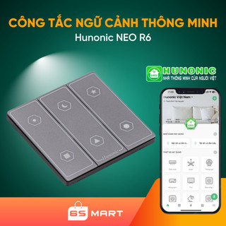 Công Tắc Ngữ Cảnh Thông Minh Hunonic NEO R6 Tạo Ngữ Canh Với 6 Nút Bấm 18 Chế Độ Linh Hoạt Không Dây