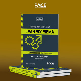 Sách - Hướng Dẫn Triển Khai Lean Six Sigma (Lean Six Sigma QuickStart Guide) - Benjamin Sweeney - PACE Books
