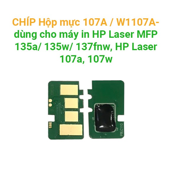 Chip HP 107a dùng cho máy in Hp MFP 135a/137fnw (W1107A)