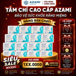 {CHÍNH HÃNG} 18hộp 900c tăm nha khoa AZAMI made in VIETNAM tamnhakhoa chỉ