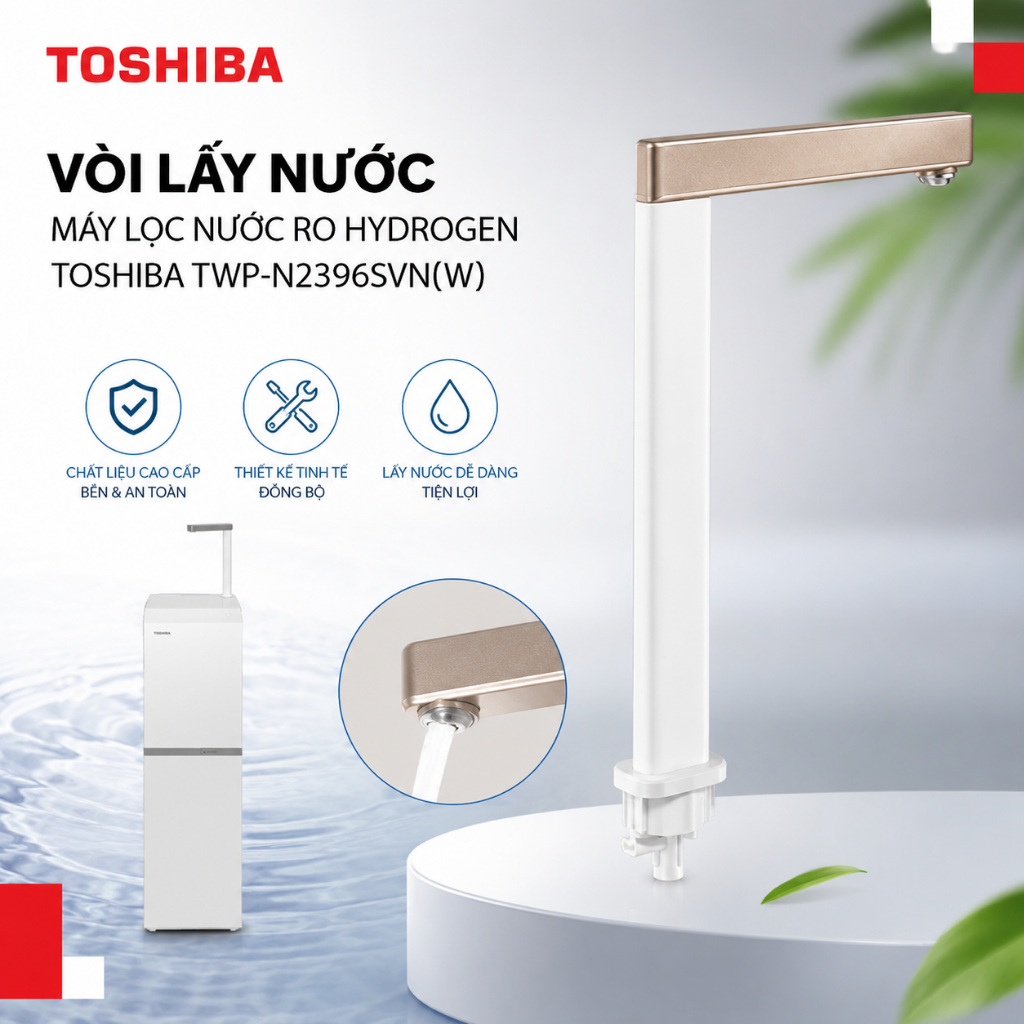 Vòi Lấy Nước Máy lọc nước RO Hydrogen Toshiba TWP-N2396SVN(W) TWP-N2396SVN(W) TWP-W2396SVN(M)