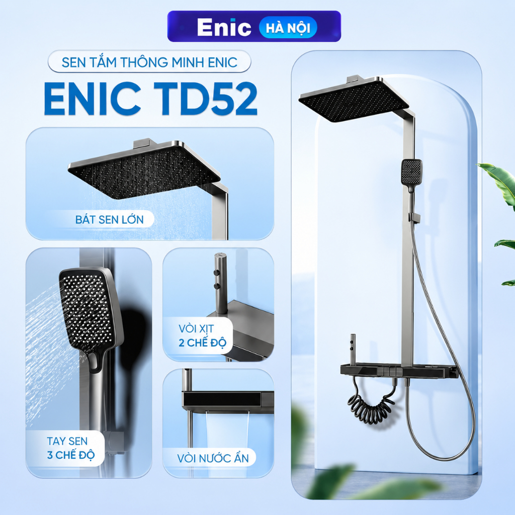 Bộ sen tắm thông minh Enic TD52, TD40, TD07, tay sen đa chế độ vòi ẩn thiết kế hiện đại cao cấp