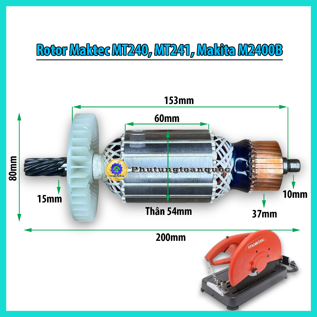 Rotor Máy Cắt Sắt Maktec MT240, MT241 Dùng Chung, Makita M2400B Đời Mới Hoặc Các Máy Cùng Thông Số