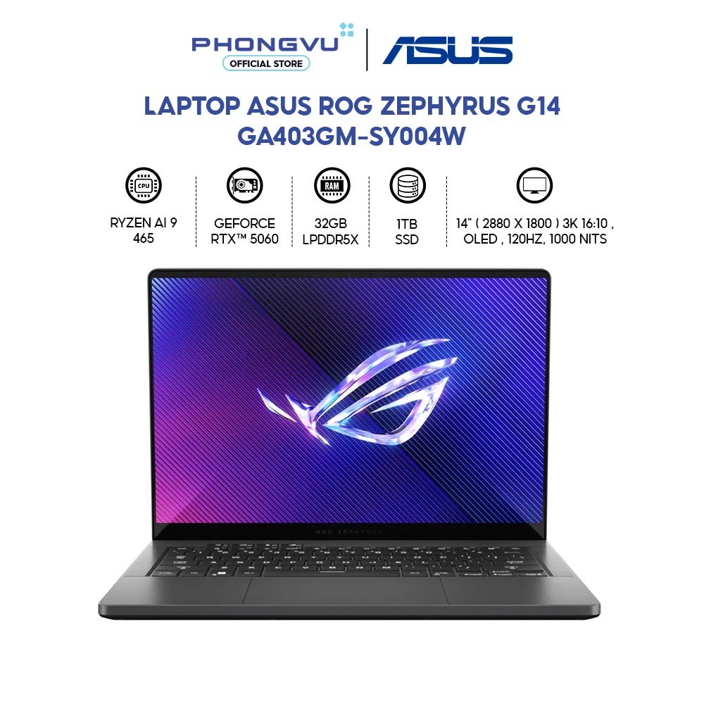 Laptop Asus ROG Zephyrus G14 GA403GM-SY004W - Ryzen AI 9 465 - RTX 5060 - 32GB - 1TB SSD - Bảo hành 