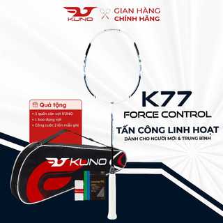 Vợt Cầu Lông KUNO K77F Force Control Full Carbon 4U Trợ Lực Tốt - Thiên Công Mạnh Mẽ, Dễ Điều Khiển, Căng Sẵn 10.5kg