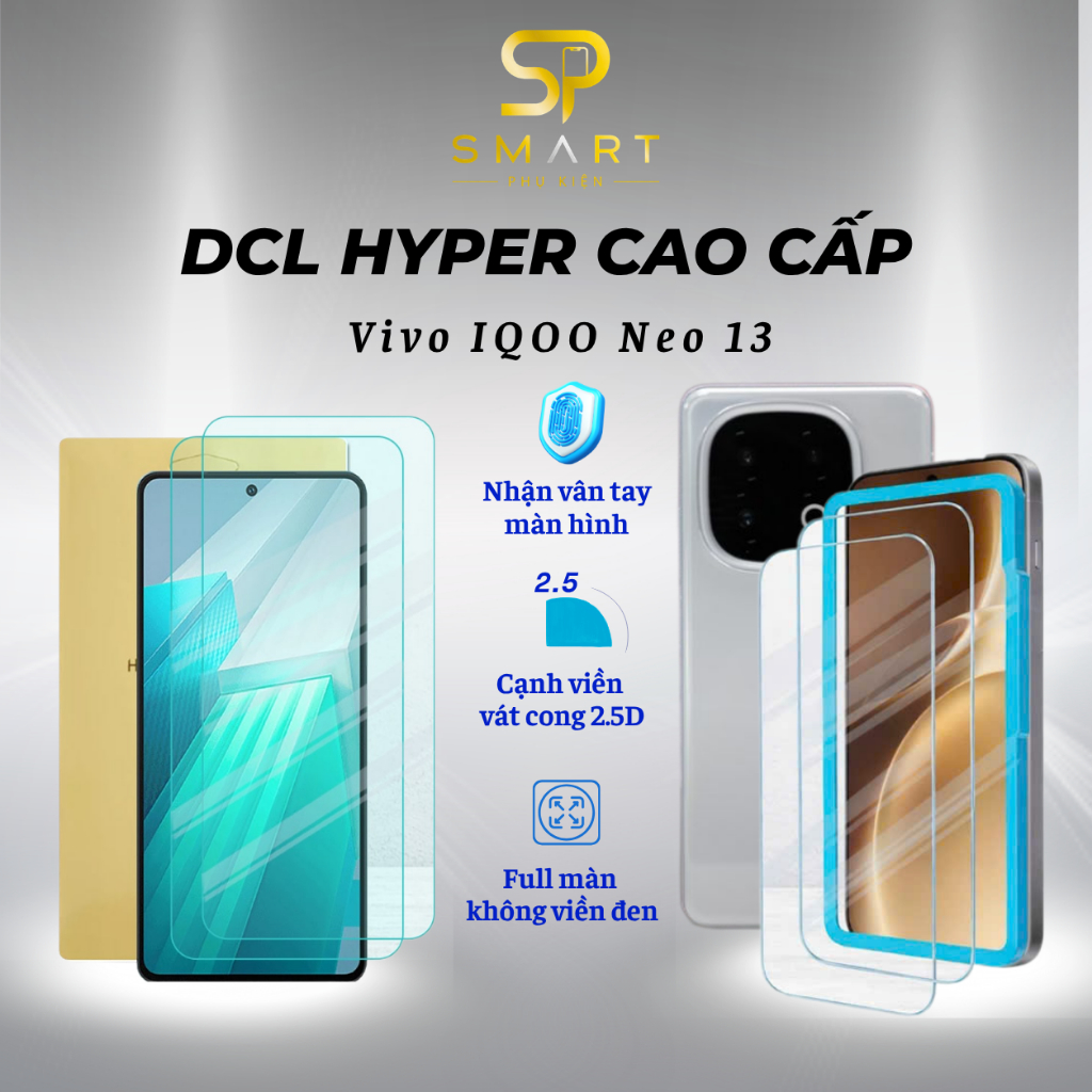 Kính Cường Lực Vivo IQOO Neo 13 Trong Suốt Màn Hình Không Viền Nhận Vân Tay Siêu Âm Chính Hãng HYPER