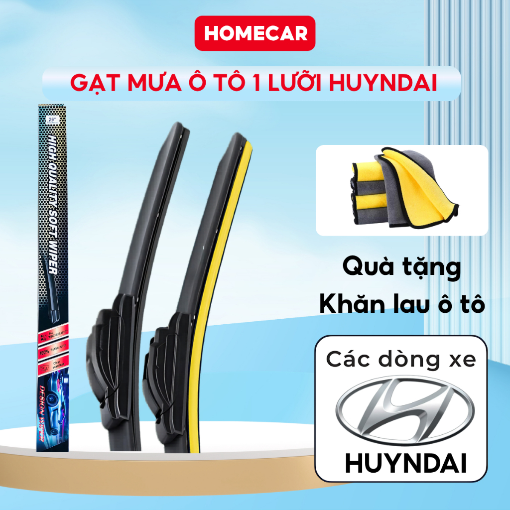 Cần Gạt Nước Ô Tô Hyundai 1 Lưỡi Theo Xe Phù Hợp Accent Elantra i10 Creta Tucson SantaFe Stargazer