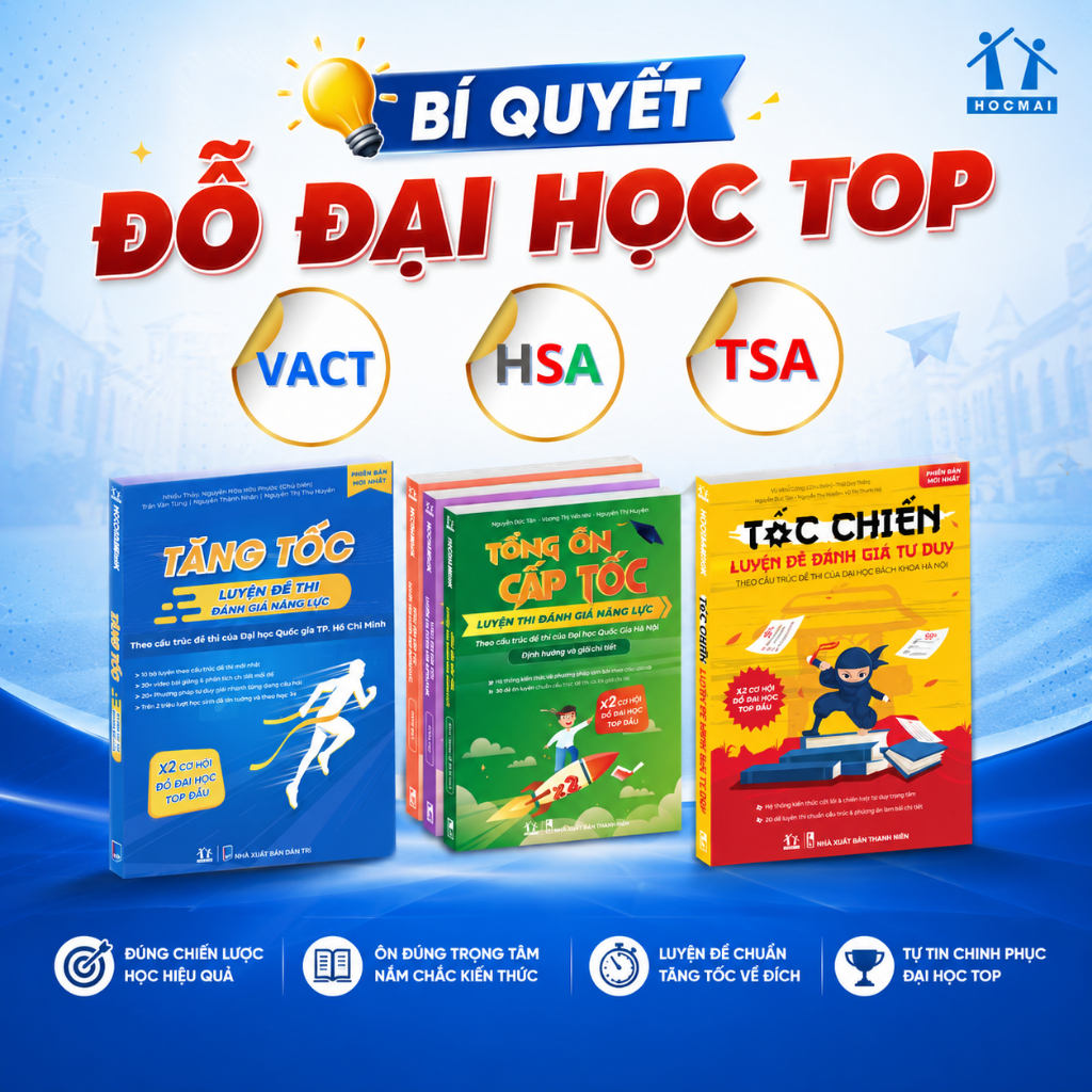 Sách lớp 12 - Tổng hợp bộ sách ôn thi THPT, ĐGNL, ĐGTD - Bí kíp chinh phục Đại học top - Hocmai