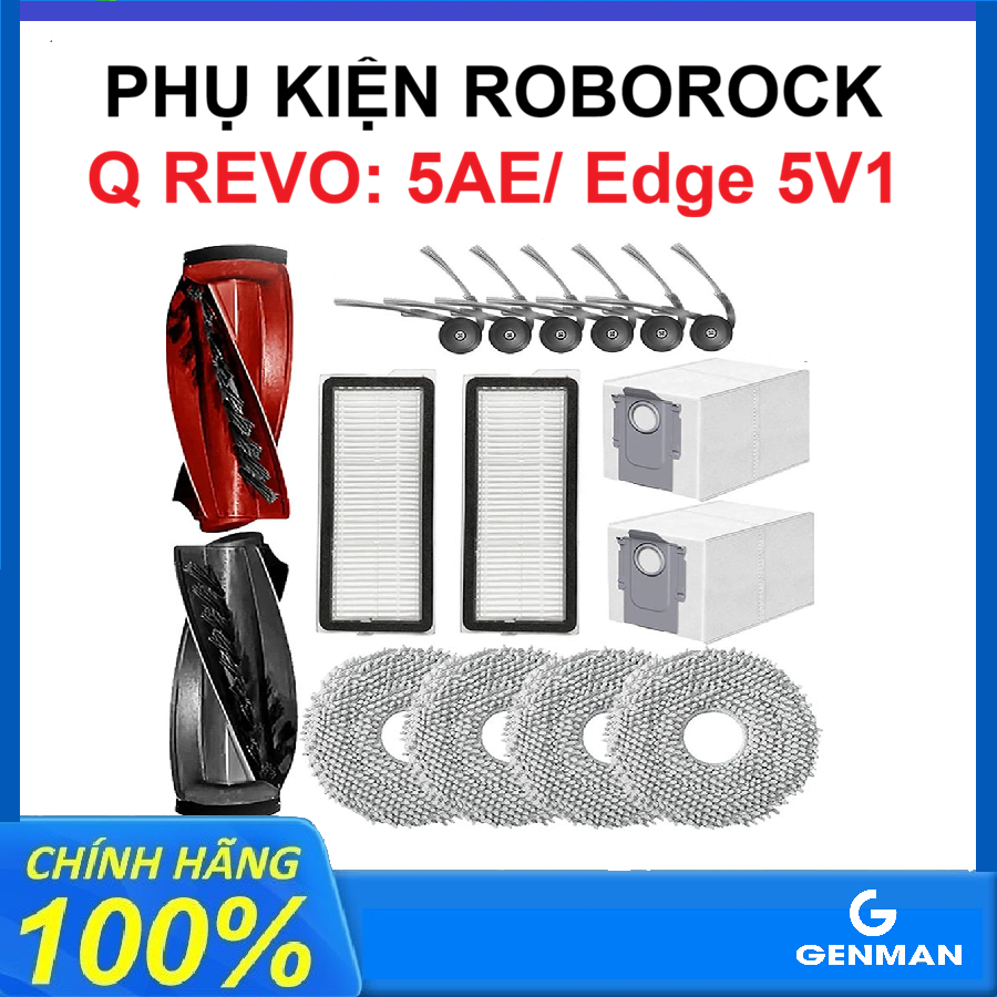 Phụ kiện Robot hút bụi Roborock Q Revo 5AE / Q Revo Edge 5V1   - Chổi chính, Lọc hepa, Chổi cạnh, Kh