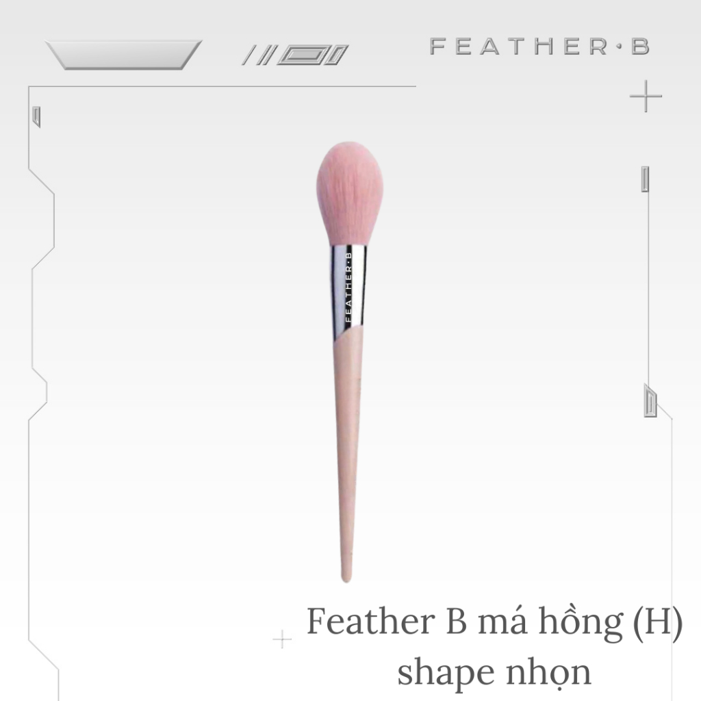 Cọ má hồng Feather B Blush Brush