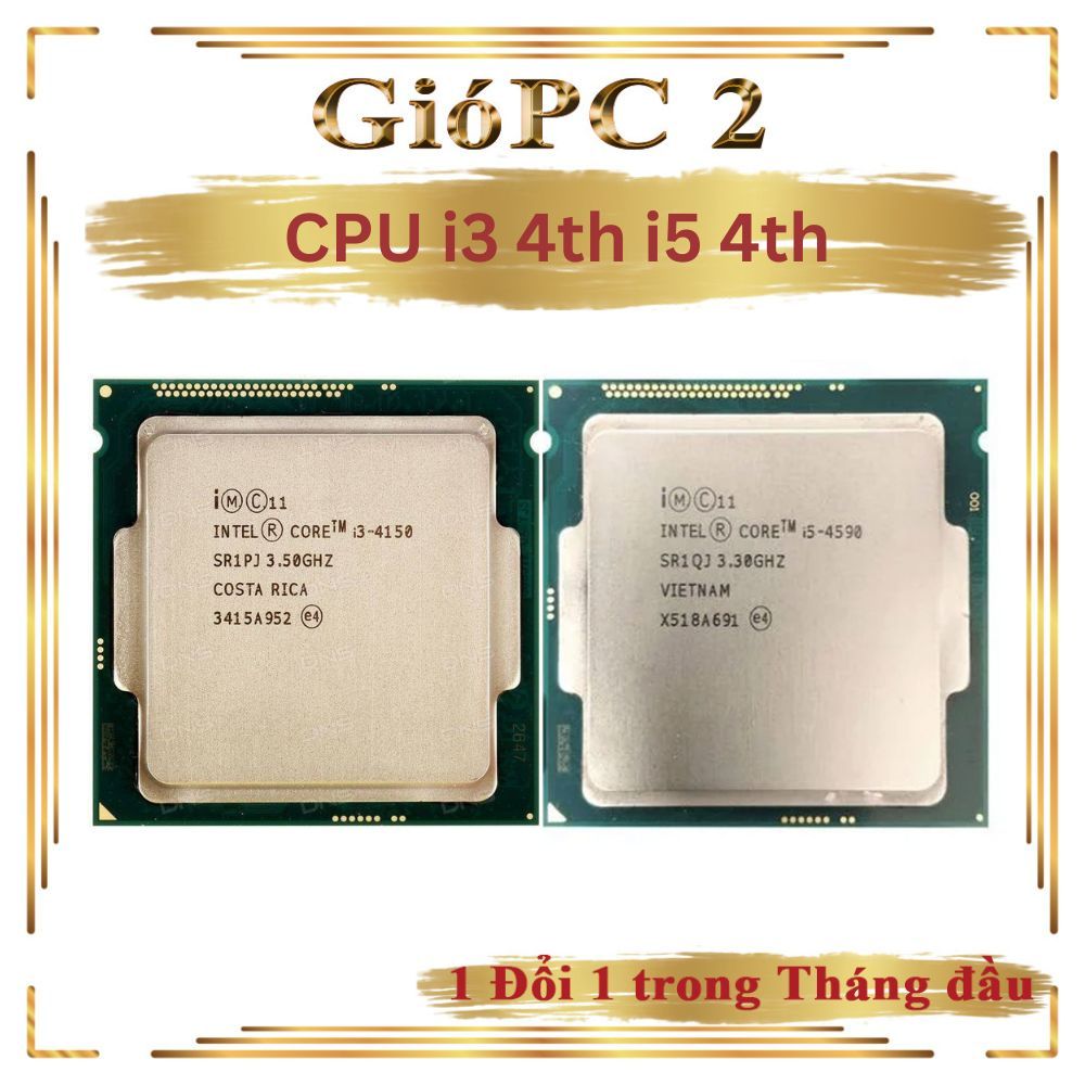 [ HOT ] CPU i3 4150, 4160, 4170, 4130 chạy dòng main H81, B85 bền bỉ không lỗi lầm chạy socket LGA 1