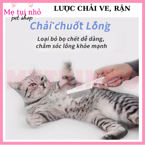 [TỔNG HỢP] LƯỢC CHẢI VE RẬN LƯỢC CHÓ MÈO THÚ CƯNG